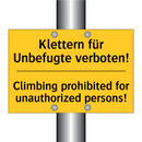 Klettern für Unbefugte verboten!/.../ - Climbing prohibited for unauthorized /.../