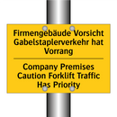 Firmengebäude Vorsicht Gabelstaplerverkehr /.../ - Company Premises Caution Forklift /.../