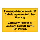 Firmengebäude Vorsicht! Gabelstaplerverkehr /.../ - Company Premises Caution! Forklift /.../