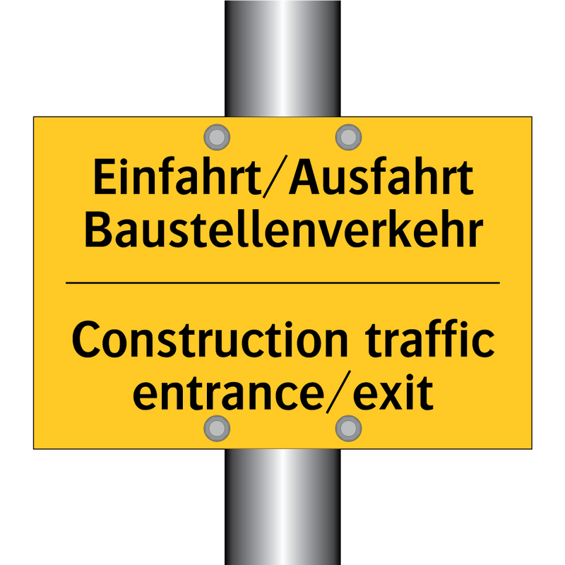Einfahrt/Ausfahrt Baustellenverkehr/.../ - Construction traffic entrance/exit/.../