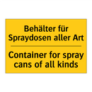 Behälter für Spraydosen aller /.../ - Container for spray cans of all /.../