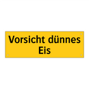 Vorsicht dünnes Eis
