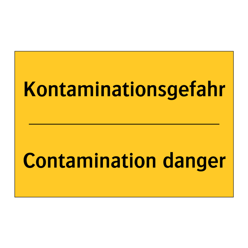 Kontaminationsgefahr - Contamination danger