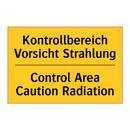 Kontrollbereich Vorsicht Strahlung/.../ - Control Area Caution Radiation
