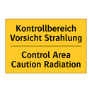 Kontrollbereich Vorsicht Strahlung/.../ - Control Area Caution Radiation