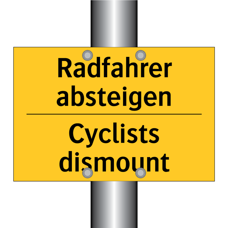 Radfahrer absteigen - Cyclists dismount