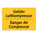 Gefahr Luftkompressor - Danger Air Compressor