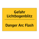 Gefahr Lichtbogenblitz - Danger Arc Flash