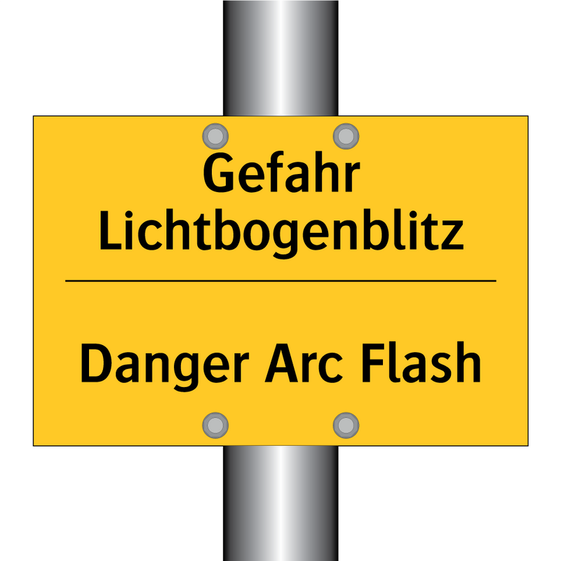 Gefahr Lichtbogenblitz - Danger Arc Flash