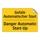 Gefahr Automatischer Start - Danger Automatic Start-Up