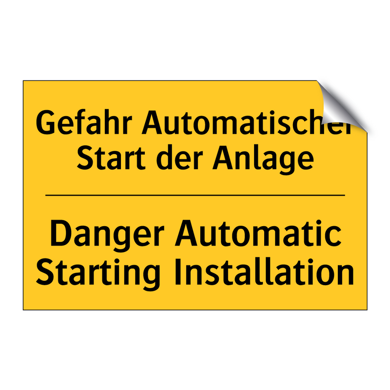 Gefahr Automatischer Start der /.../ - Danger Automatic Starting Installation/.../