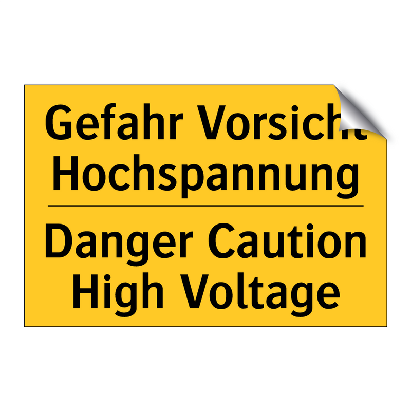 Gefahr Vorsicht Hochspannung - Danger Caution High Voltage