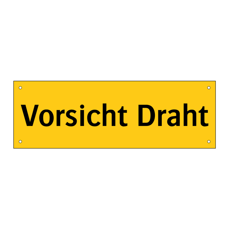 Vorsicht Draht