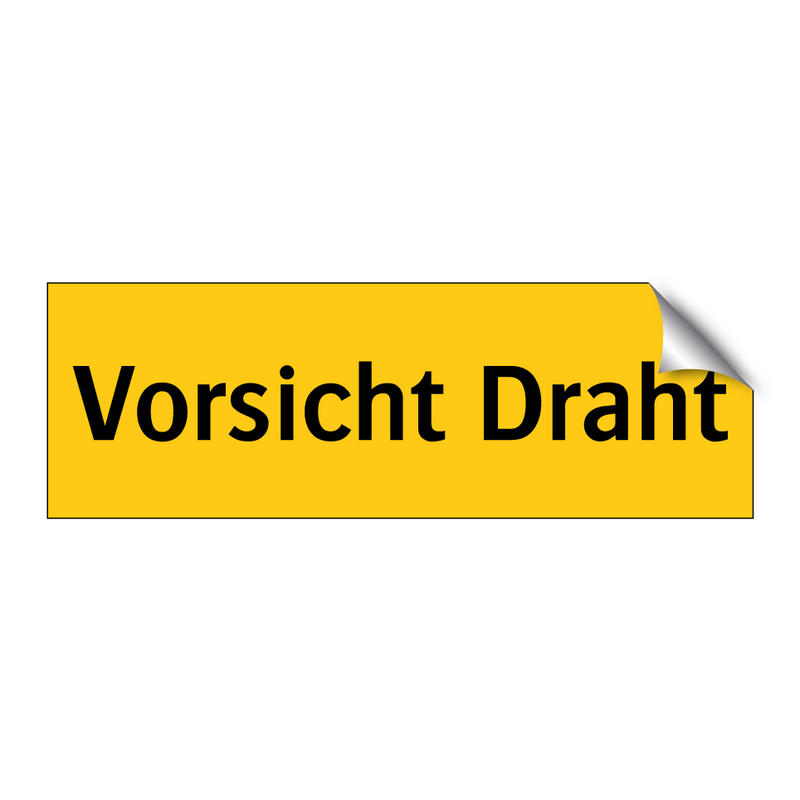 Vorsicht Draht