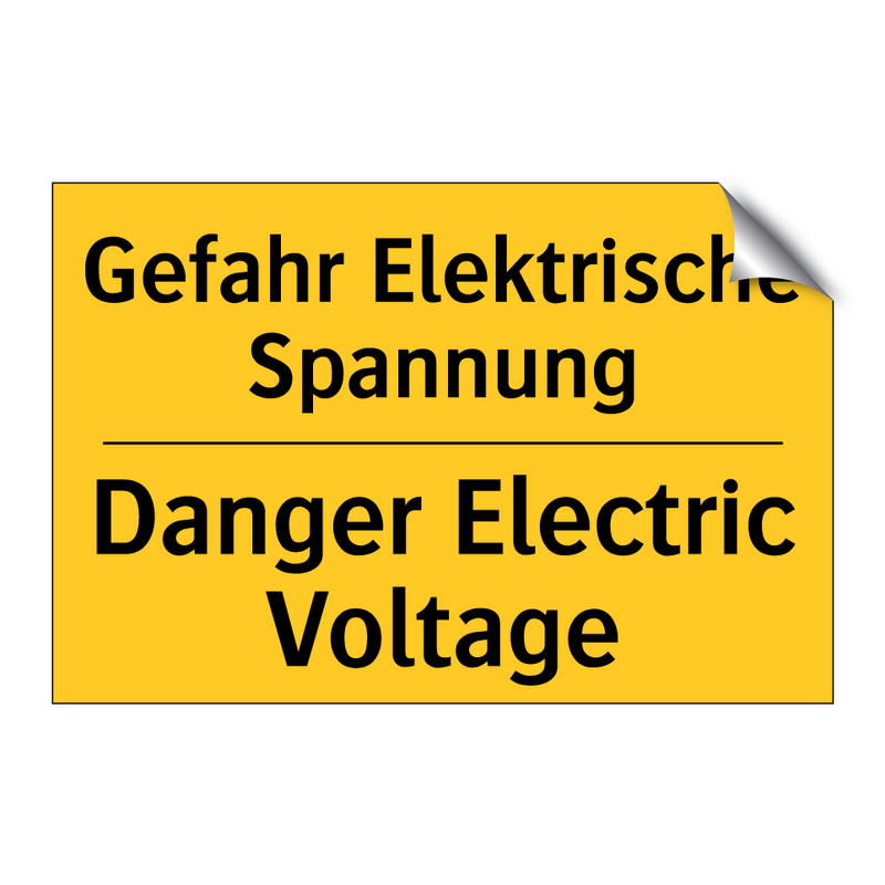 Gefahr Elektrische Spannung - Danger Electric Voltage