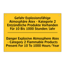 Gefahr Explosionsfähige Atmosphäre /.../ - Danger Explosive Atmosphere Atex /.../