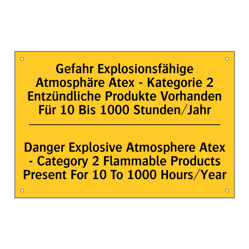 Gefahr Explosionsfähige Atmosphäre /.../ - Danger Explosive Atmosphere Atex /.../