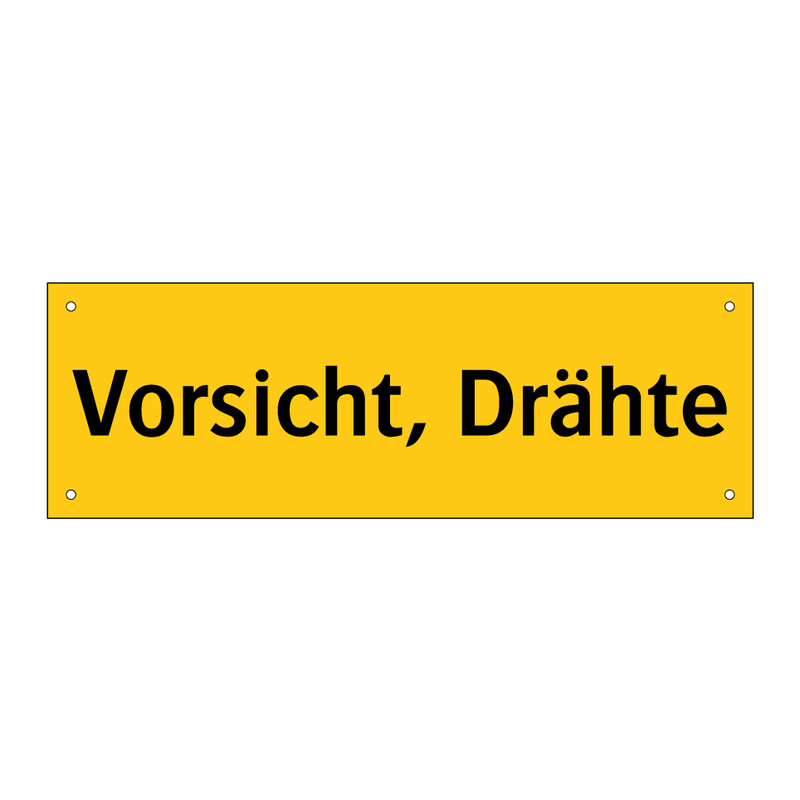 Vorsicht, Drähte