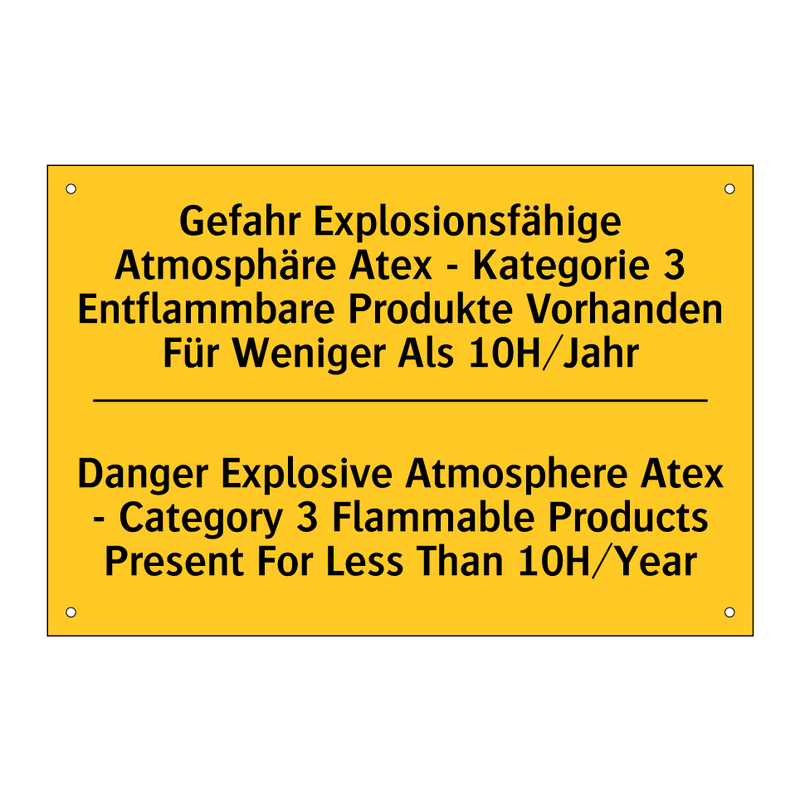 Gefahr Explosionsfähige Atmosphäre /.../ - Danger Explosive Atmosphere Atex /.../