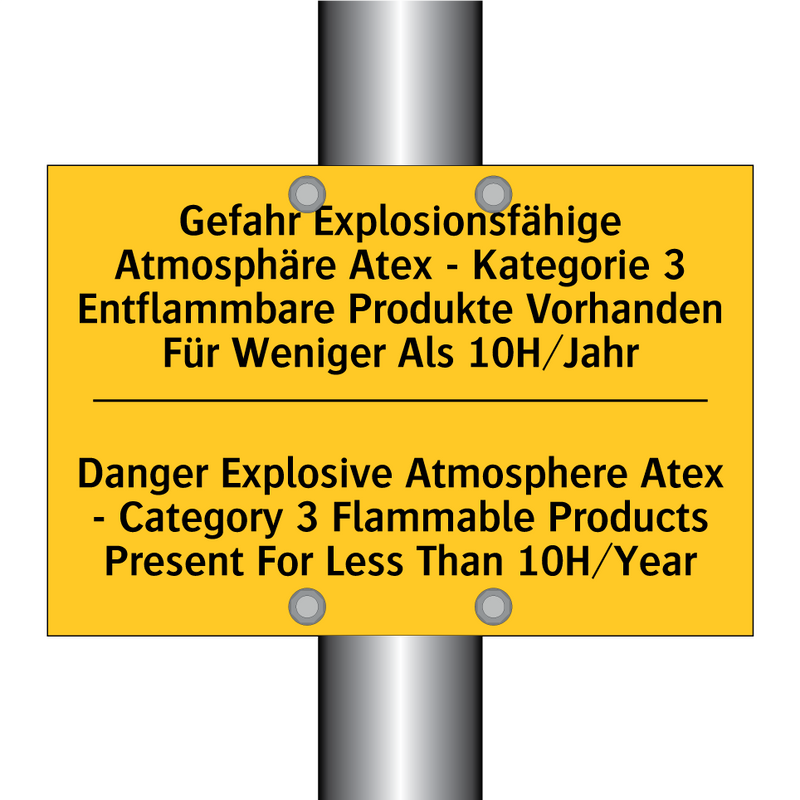 Gefahr Explosionsfähige Atmosphäre /.../ - Danger Explosive Atmosphere Atex /.../