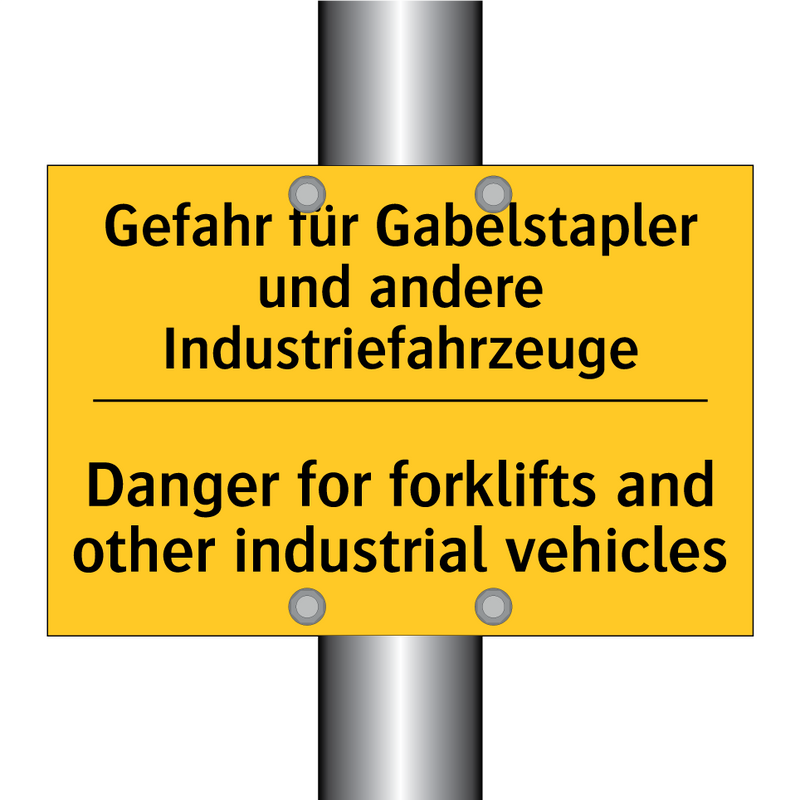 Gefahr für Gabelstapler und andere /.../ - Danger for forklifts and other /.../