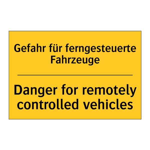 Gefahr für ferngesteuerte Fahrzeuge/.../ - Danger for remotely controlled /.../