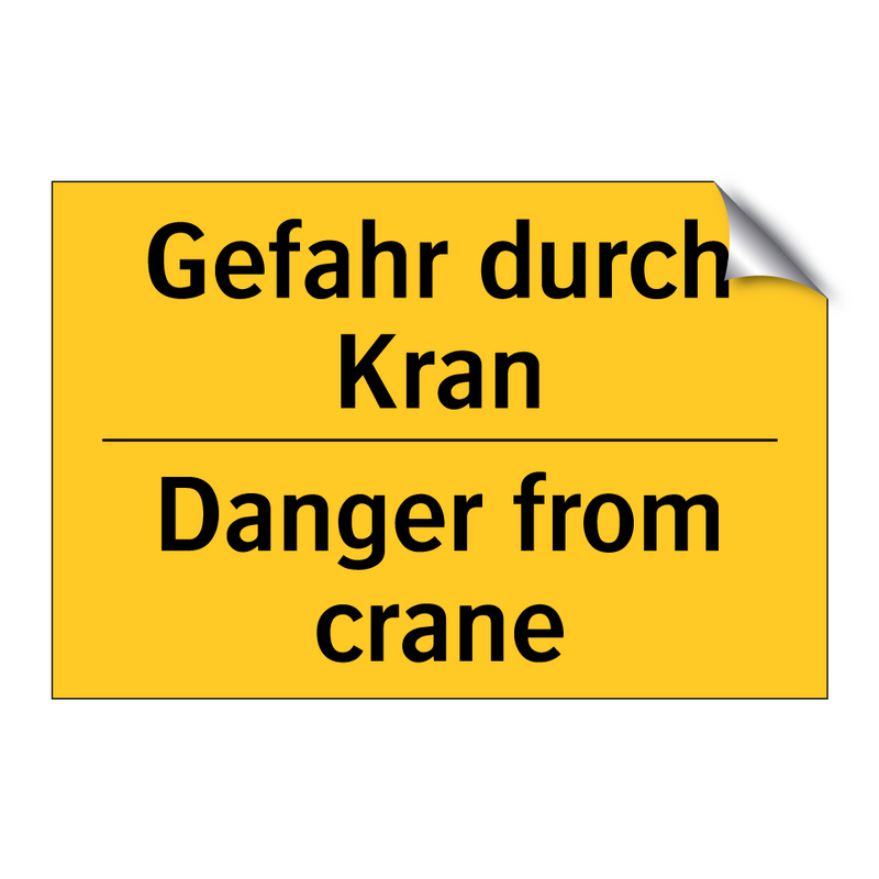 Gefahr durch Kran - Danger from crane