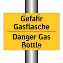 Gefahr Gasflasche - Danger Gas Bottle