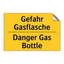 Gefahr Gasflasche - Danger Gas Bottle