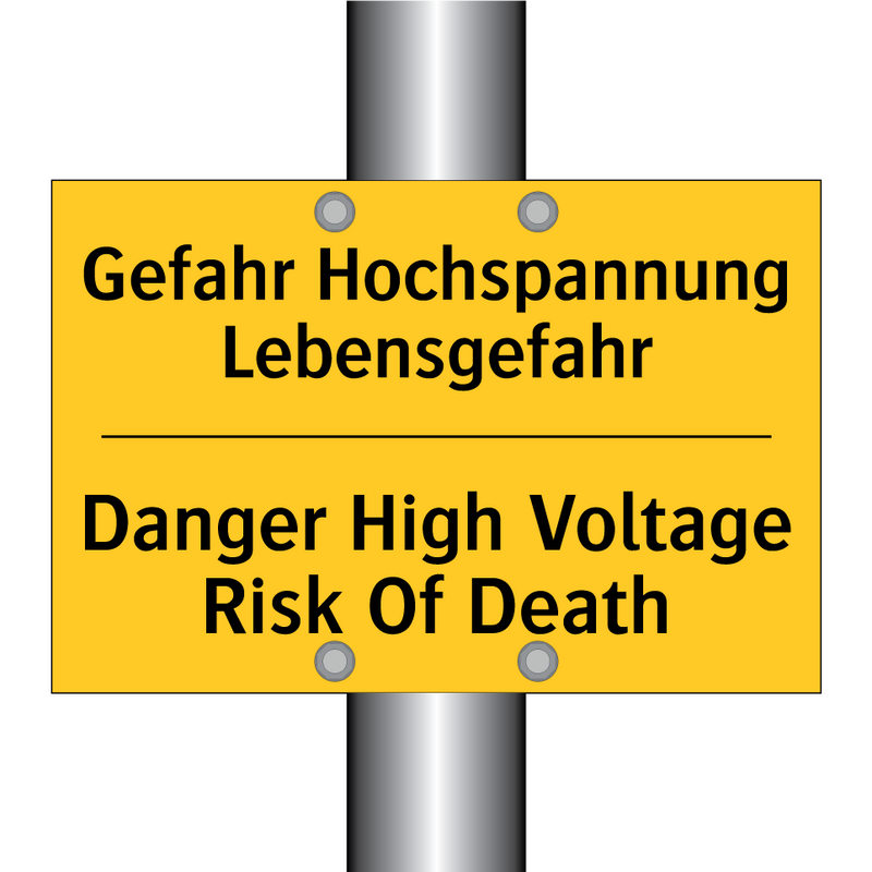 Gefahr Hochspannung Lebensgefahr/.../ - Danger High Voltage Risk Of Death/.../