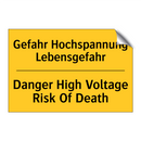 Gefahr Hochspannung Lebensgefahr/.../ - Danger High Voltage Risk Of Death/.../