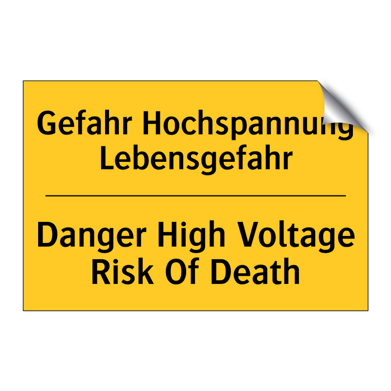 Gefahr Hochspannung Lebensgefahr/.../ - Danger High Voltage Risk Of Death/.../