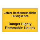 Gefahr Hochentzündliche Flüssigkeiten/.../ - Danger Highly Flammable Liquids/.../