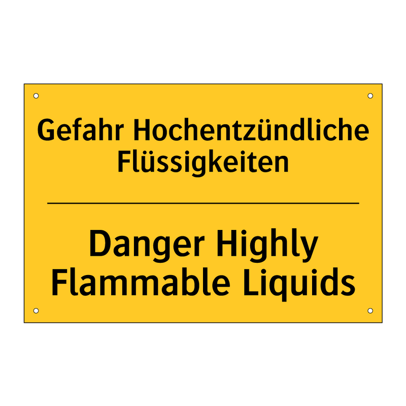 Gefahr Hochentzündliche Flüssigkeiten/.../ - Danger Highly Flammable Liquids/.../