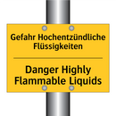 Gefahr Hochentzündliche Flüssigkeiten/.../ - Danger Highly Flammable Liquids/.../