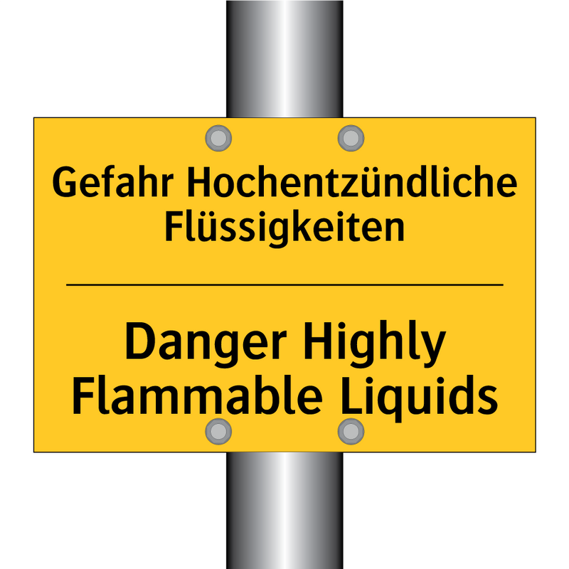 Gefahr Hochentzündliche Flüssigkeiten/.../ - Danger Highly Flammable Liquids/.../
