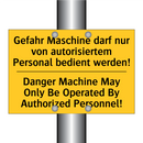 Gefahr Maschine darf nur von autorisiertem /.../ - Danger Machine May Only Be Operated /.../