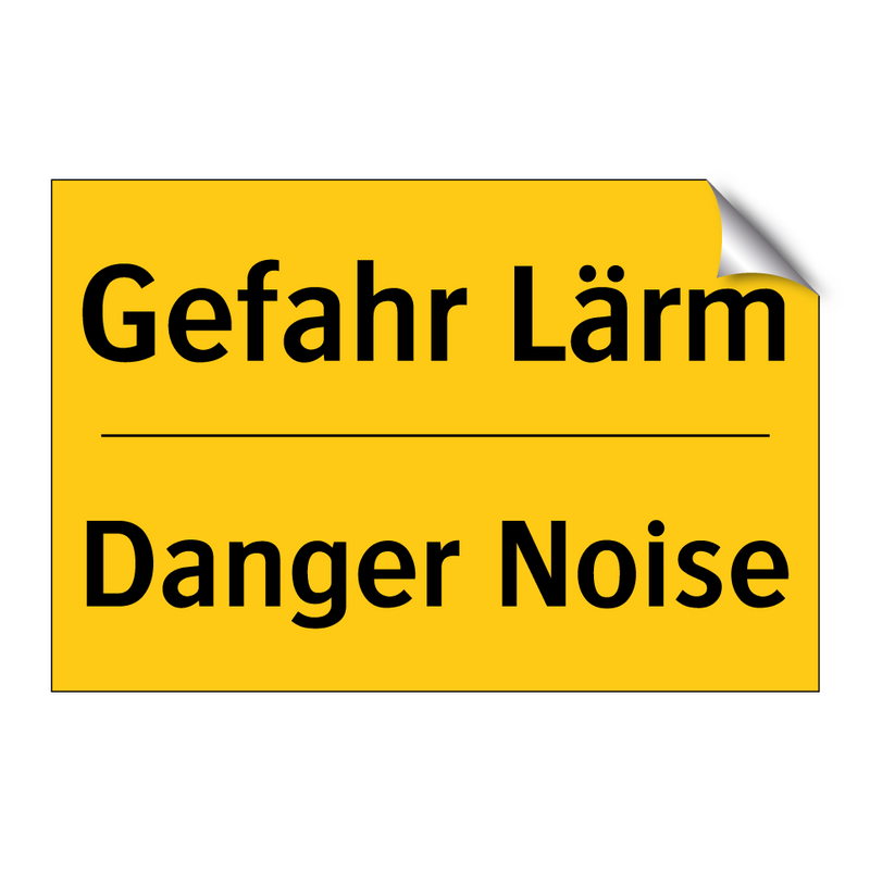 Gefahr Lärm - Danger Noise
