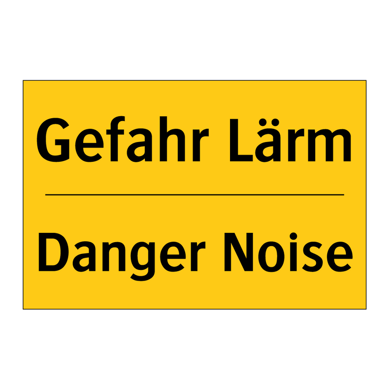 Gefahr Lärm - Danger Noise