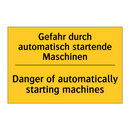 Gefahr durch automatisch startende /.../ - Danger of automatically starting /.../