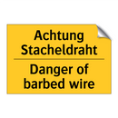 Achtung Stacheldraht - Danger of barbed wire