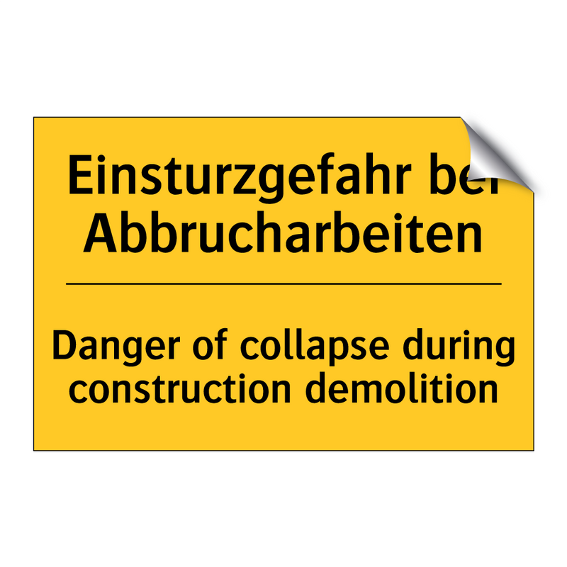Einsturzgefahr bei Abbrucharbeiten/.../ - Danger of collapse during construction /.../
