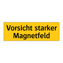 Vorsicht starker Magnetfeld