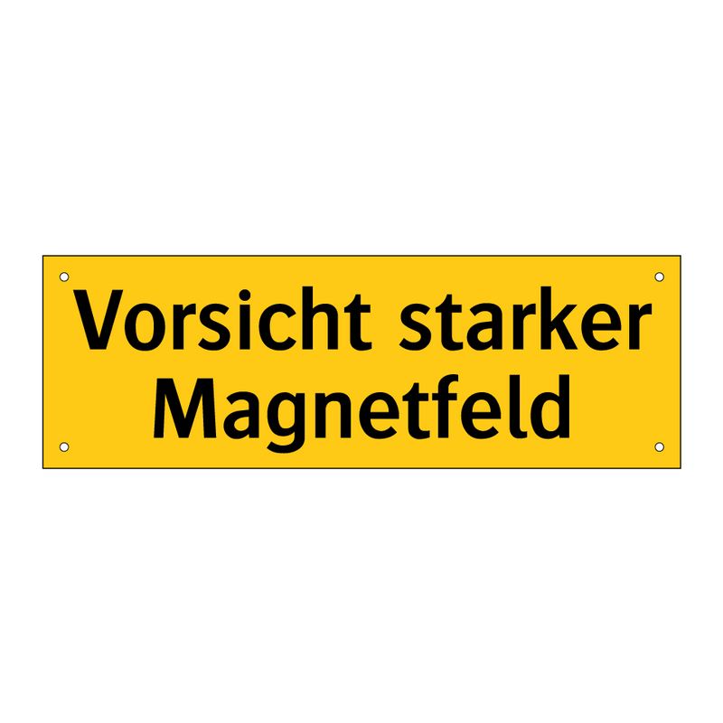 Vorsicht starker Magnetfeld