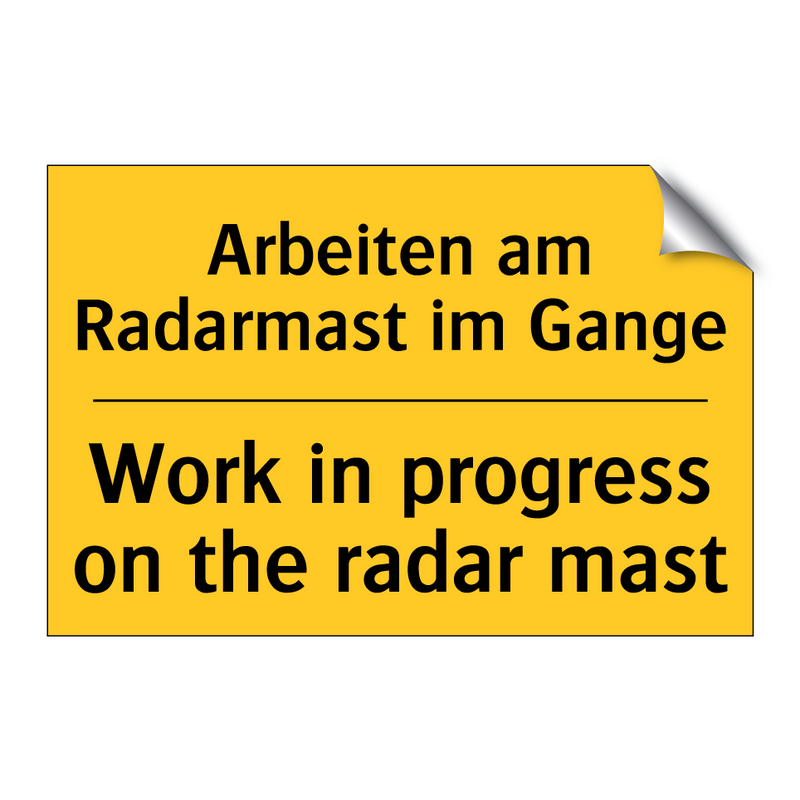 Arbeiten am Radarmast im Gange - Work in progress on the radar /.../