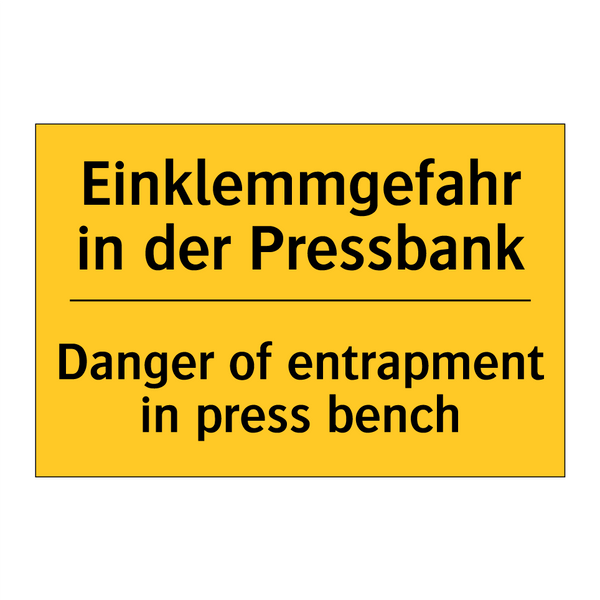Einklemmgefahr in der Pressbank/.../ - Danger of entrapment in press /.../