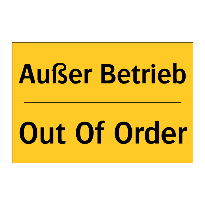 Außer Betrieb - Out Of Order
