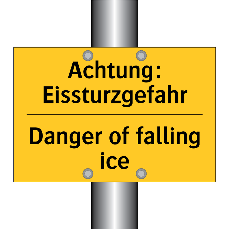 Achtung: Eissturzgefahr - Danger of falling ice