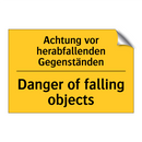 Achtung vor herabfallenden Gegenständen/.../ - Danger of falling objects