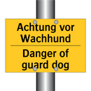 Achtung vor Wachhund - Danger of guard dog